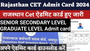 Rajasthan CET Admit Card Download 2024, Cet Admit Card, Exam Date